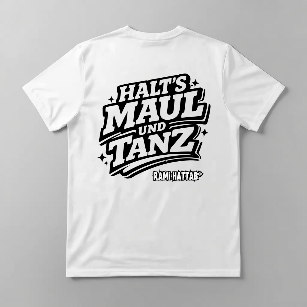 T-Shirt - Halt's Maul und tanz in Schwarz und Weiß