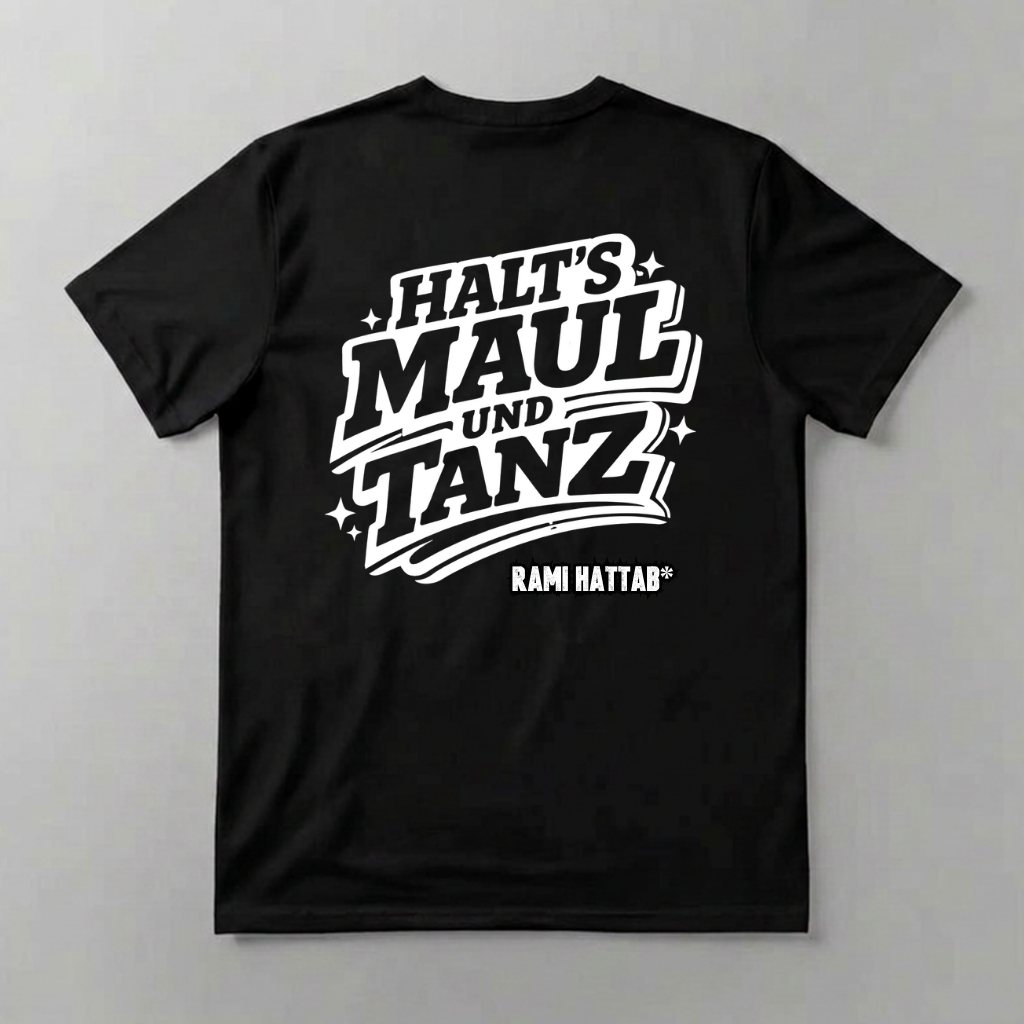 T-Shirt - Halt's Maul und tanz in Schwarz und Weiß